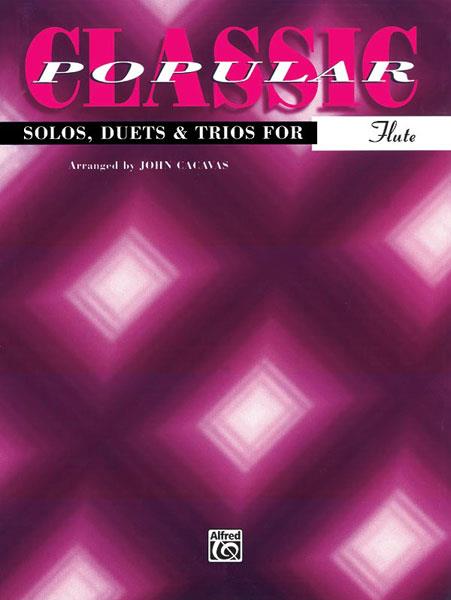 Classic Popular Solos, Duets & Trios – Flute