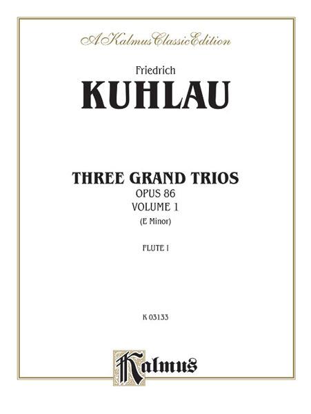 Three Grand Trios, Op. 86: Volume I (E Minor)