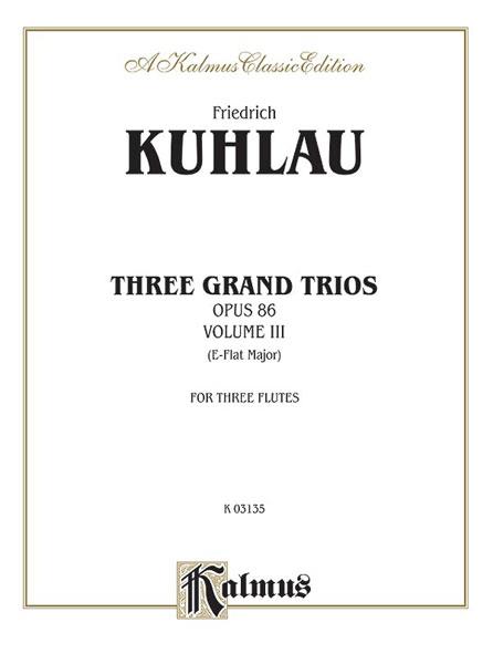 3 Grand Trios, Op. 86: Volume III (A-Flat Major)