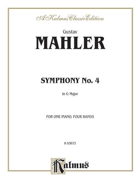 Gustav Mahler: Symphony No. 4 in G Major