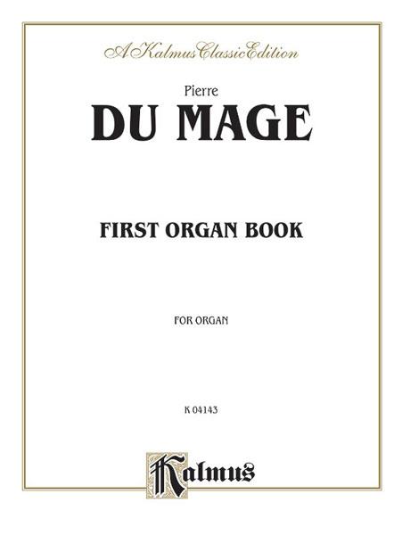 Pierre Dumage: First Organ Book