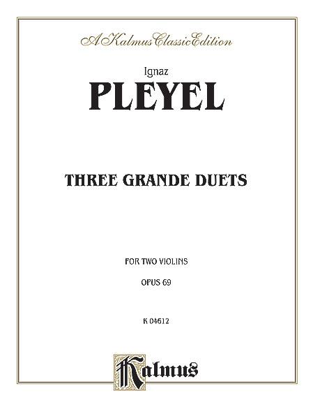 Ignace Pleyel: Three Grande Duets, Op. 69