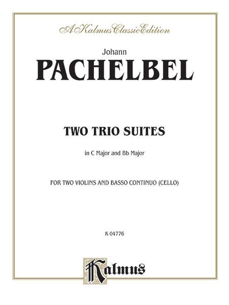 Pachelbel: Two Trio Suites (C Major, B-Flat Major)