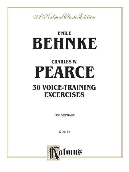 Emile Behnke: Thirty Voice-Training Exercises