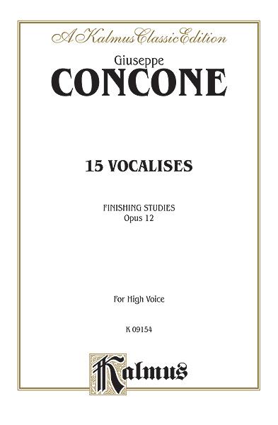 Fifteen Vocalises, Op. 12 (Finishing Studies)