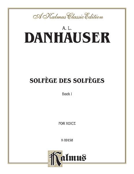 Dannhauser: Solfege des Solfeges Volume I