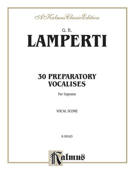 Lamperti: 30 Preparatory Vocalises