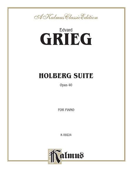 Edvard Grieg: Holberg Suite, Op. 40