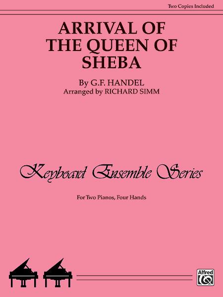 Georg Frederic Handel: Arrival of the Queen of Sheba