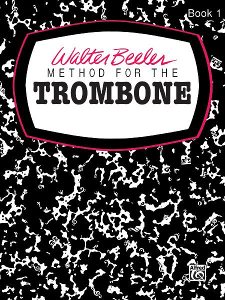 Beeler: Method for The Trombone Book 1
