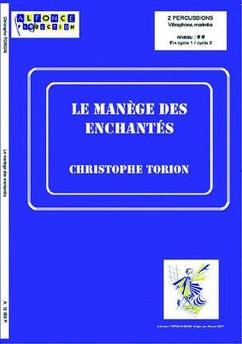 Le Manege Des Enchantes