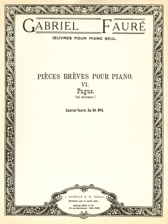 Gabriel Faure: Fugue Op.84, No.6 in E minor