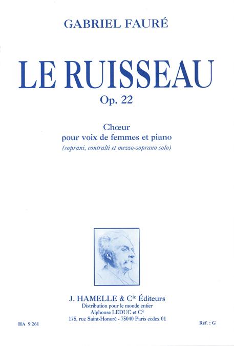 Gabriel Fauré: Le Ruisseau Op.22