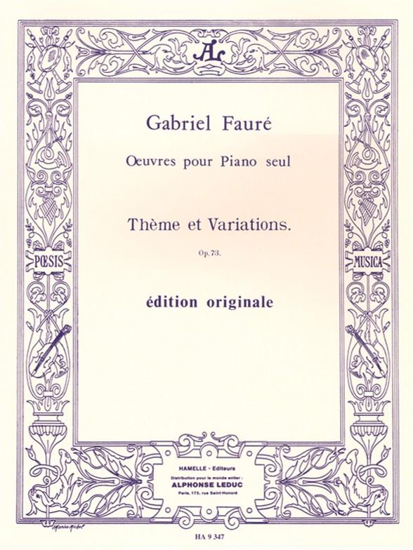 Gabriel Fauré: Theme Et Variations Op73