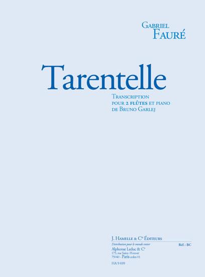 Gabriel Faure: Tarentelle Op. 10 No. 2