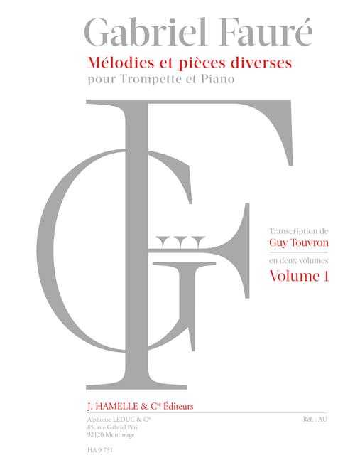 Gabriel Fauré: Mélodies Et Pieces Diverses - Volume 1