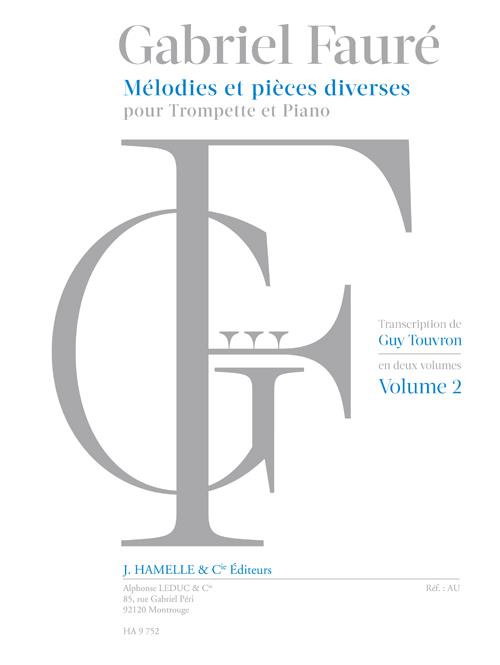 Gabriel Fauré: Mélodies Et Pieces Diverses - Volume 2