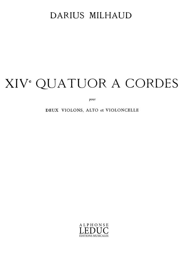 Darius Milhaud: Quatuor a Cordes No.14, Op.291