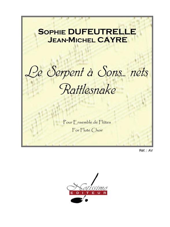 Cayre Serpent a Sons Nets Flute Ensemble