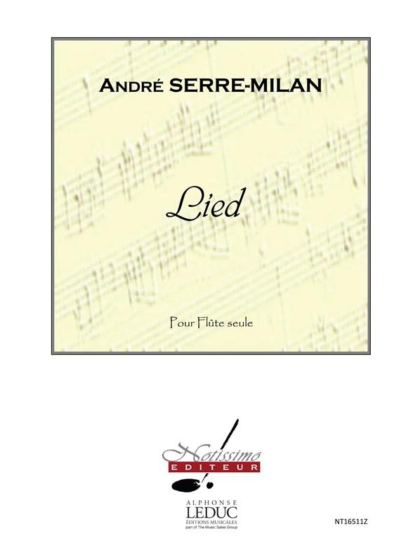 Serre-Milan: Lied