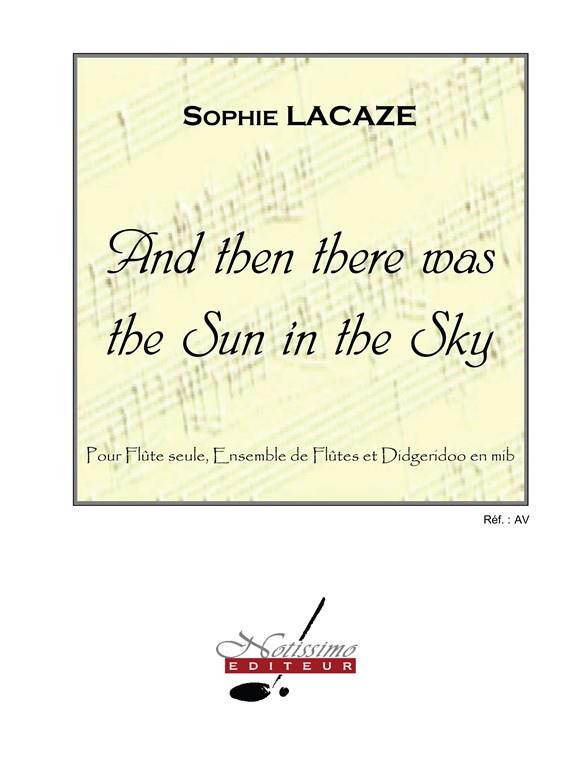 Lacaze and Then There Was The Sun In The Sky