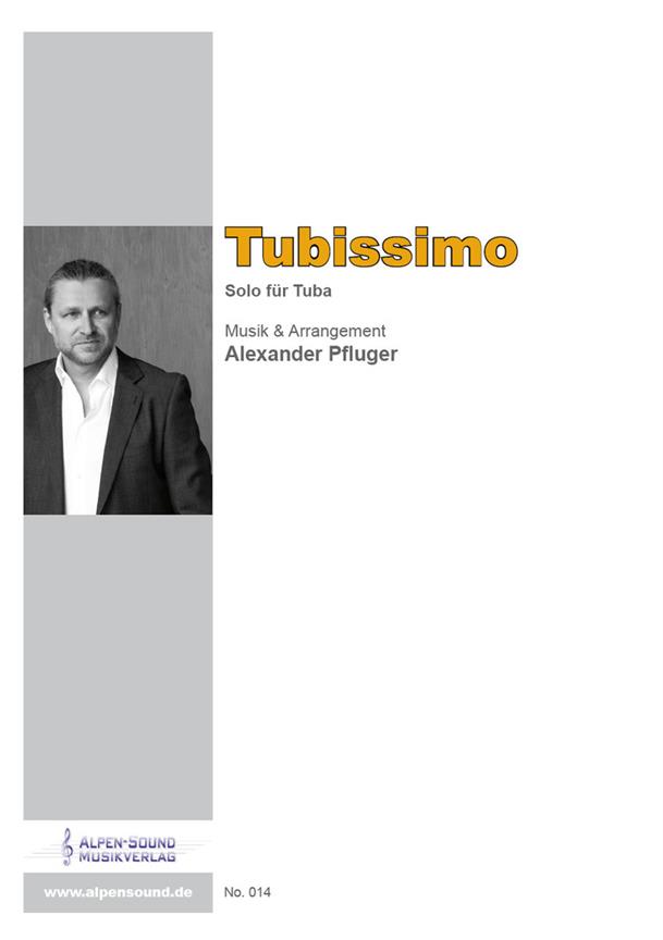 Alexander Pfluger: Tubissimo