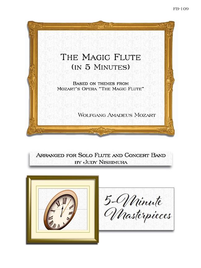 The Magic Flute In 5 Minutes
