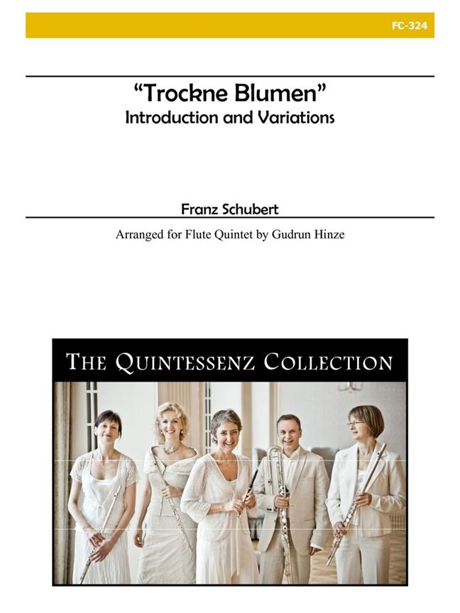 Trockne Blumen For Flute Quintet