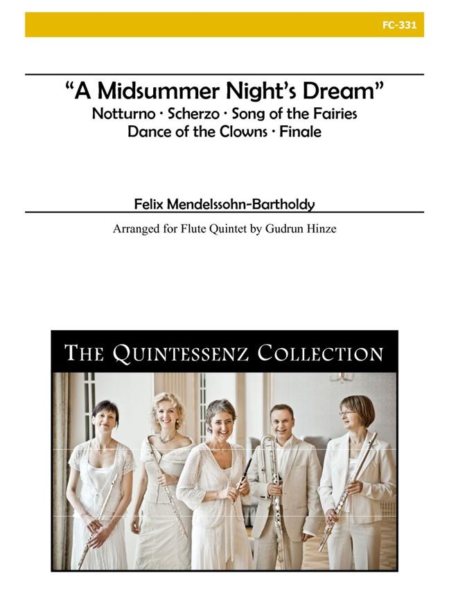 Midsummer NightS Dream For Flute Quintet