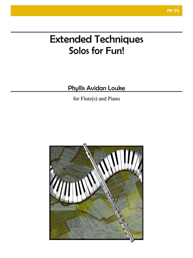 Extended Techniques – Solos For Fun!