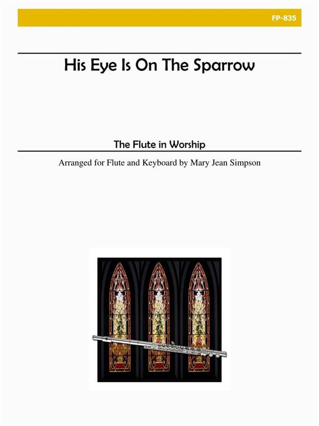 His Eye Is On The Sparrow