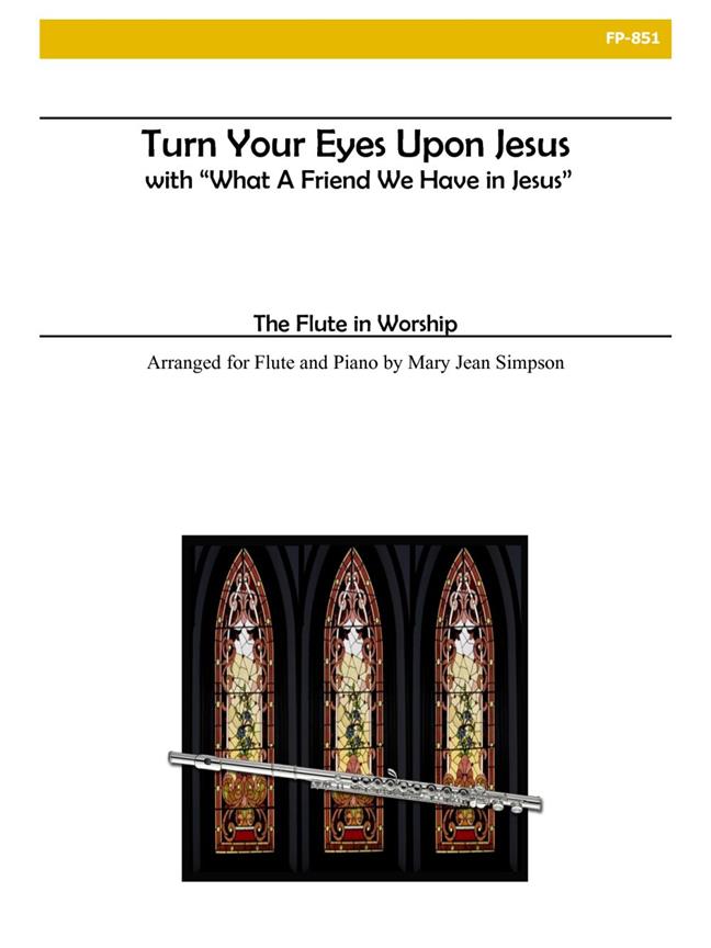 Turn Your Eyes Upon Jesus