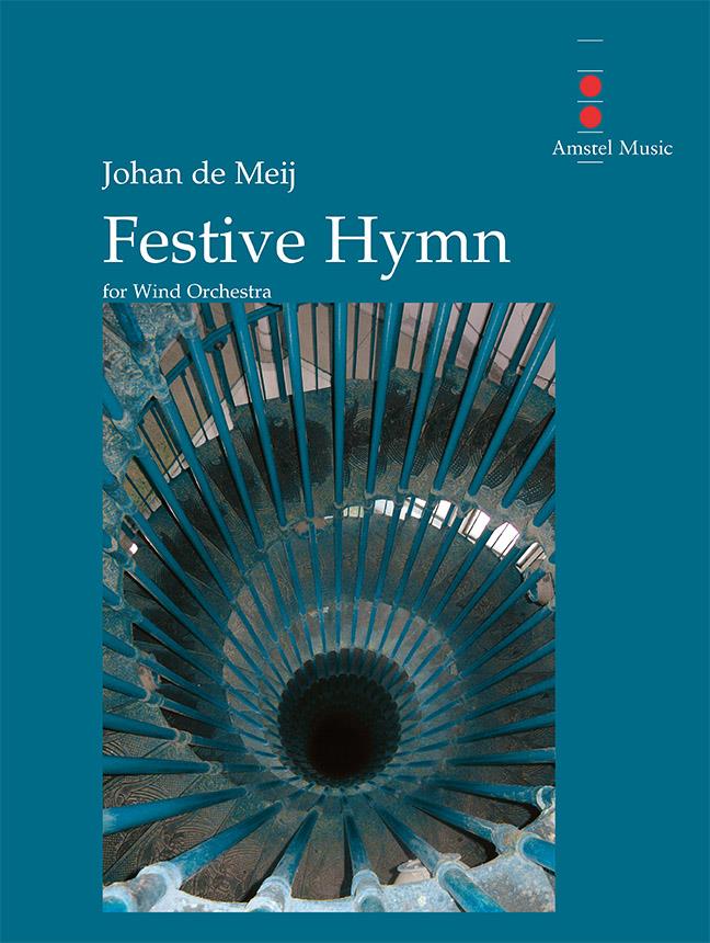 Johan de Meij: Festive Hymn