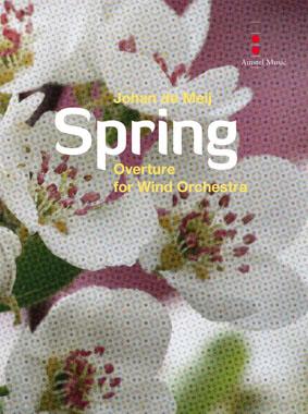 Johan de Meij: Spring (Partituur Harmonie)