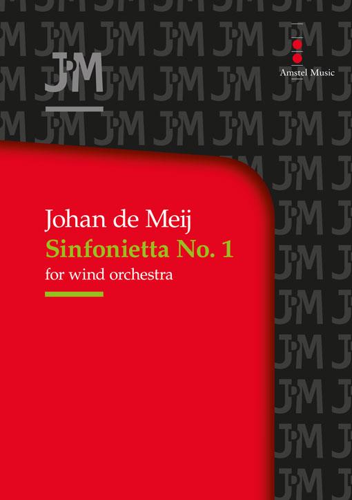 Johan de Meij: Sinfonietta no. 1 (Partituur Harmonie)