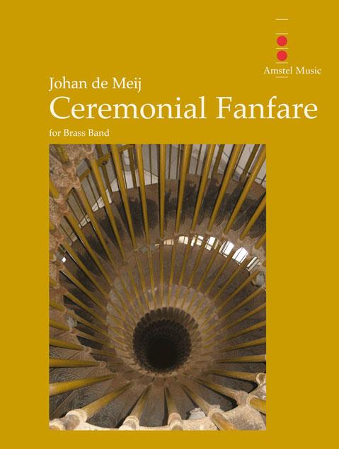 Johan de Meij: Ceremonial Fanfare (Partituur Brassband)