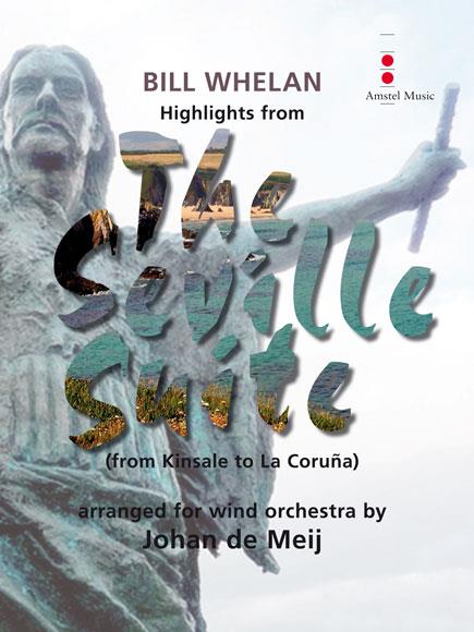 Bil Whelan: Highlights from The Seville Suite (Partituur Harmonie)