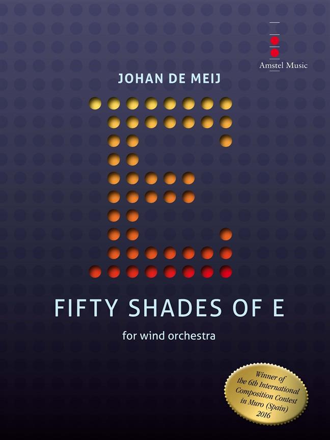 Johan de Meij: Fifty Shades of E (Harmonie)