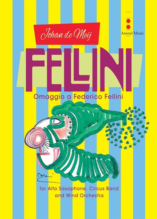 Johan de Meij: Fellini (Omaggio a Federico Fellini)