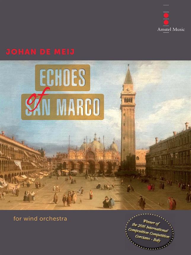 Johan de Meij: Echoes of San Marco (Partituur Harmonie)