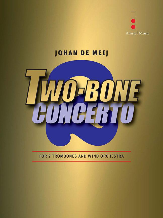 Johan de Meij: Two-Bone Concerto (Partituur Harmonie)