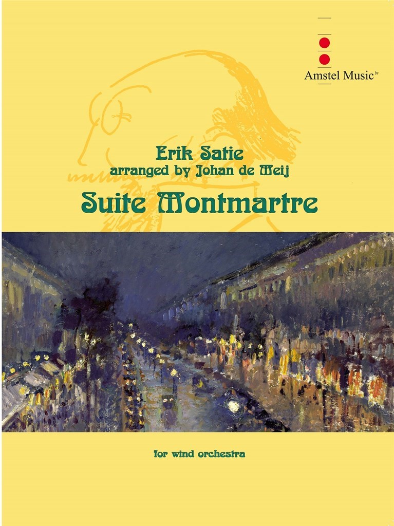 Erik Satie: Suite Montmartre (Harmonie)