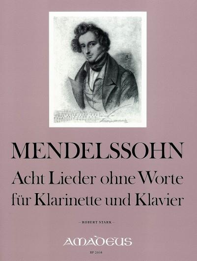 Mendelssohn: 8 Lieder Ohne Worte