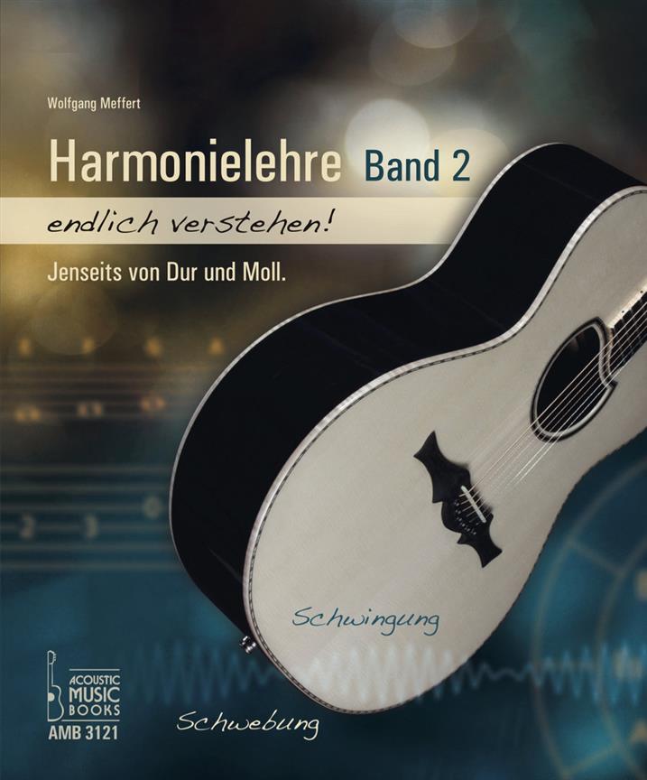 Harmonielehre endlich verstehen Band 2