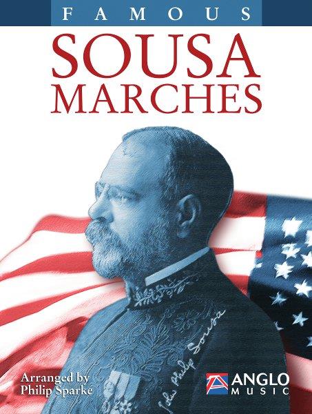 Famous Sousa Marches (Partituur Harmonie)