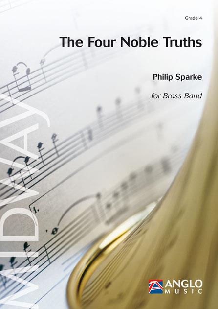 Philip Sparke:The Four Noble Truths (Partituur Brassband)