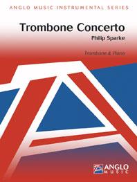 Philip Sparke: Trombone Concerto (Trombone & Piano)
