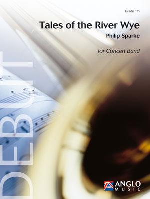 Tales of the River Wye (Partituur Harmonie)