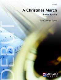 Philip Sparke: A Christmas March (Harmonie)