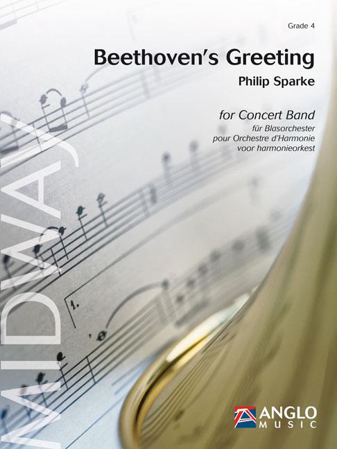Philip Sparke: Beethoven’s Greeting (Fantasy on the canon Freu’ dich des Lebens) (Partituur Harmonie)